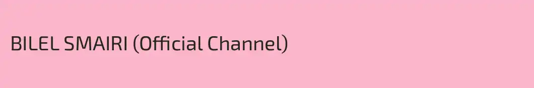 BILEL SMAIRI (Official Channel)